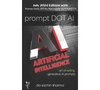 da Sachin sharma Da Sachin Shar Prompt DOT AI(Artificial Intelligenc (Tascabile)