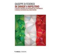 Da Saragat a Napolitano. Il difficile rapporto tra Presidente della Repubblica e Consiglio superiore della magistratura