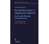 Da Schelling a Merleau-Ponty. Studi sulla filosofia contemporanea: 1