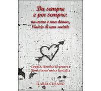Da sempre e per sempre: un uomo e una donna, l’inizio di una società (Ilaria C.)