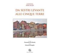 Da Sestri Levante alle Cinque Terre