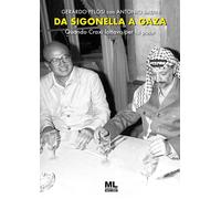 Da Sigonella a Gaza. Quando Craxi lottava per la pace [Paperback] [Apr 10, 2025]