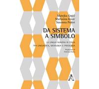 Da sistema a simbolo. La lingua slovena in Italia tra linguistica, sociologia e psicologia