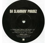 Da Slammin' Phrogz - Something About the Music (Kam