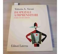 Da speziali a imprenditori. Storia dei Recordati