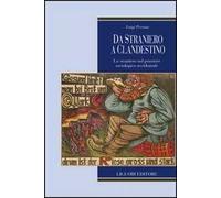 Da straniero a clandestino. Lo straniero nel pensiero sociologico occidentale