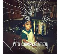 Da' T.R.U.T.H - It's Complicated