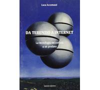 Da Terenzio a Internet. La tecnologia raccontata a un profano