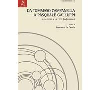 Da Tommaso Campanella a Pasquale Galluppi. Il filosofo e la città (im)possibile