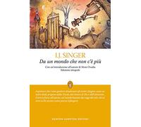 Da un mondo che non c'è più. Ediz. integrale