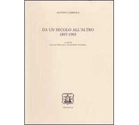 Da un secolo all'altro. 1897-1903