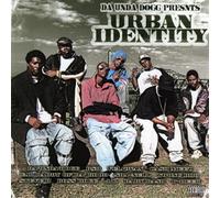 Da Unda Dogg Presents Urban Identity