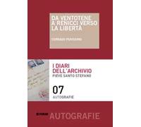 Da Ventotene a Renicci verso la libertà