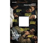 Da vicino. Raccontare la guerra oggi