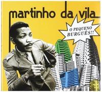 Da Vila, Martinho - O Pequeno Burgues