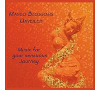 Da Vinci, Yoanna - Mango Blossoms Unveiled-Music for Your Sensuous Jo