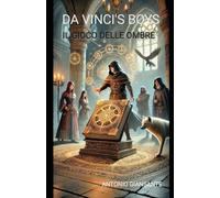 DA VINCI'S BOYS: IL GIOCO DELLE OMBRE
