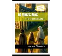 DA VINCI'S BOYS: THE GUARDIANS
