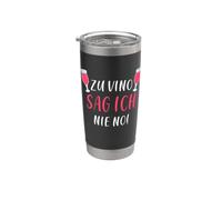 Da vino non dice mai no Bicchiere termico in acciaio inox doppia parete