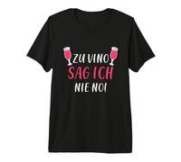 da Vino Non Dice mai No Maglietta Premium