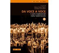 Da voce a voce. I canti tradizionali nella Valdinievole. Con CD-Audio