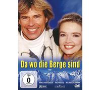 Da wo die Berge sind