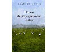 Da, wo die Zwergschwäne rasten