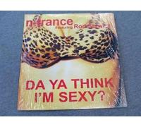 Da Ya Think I'm Sexy