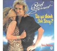 DA YA THINK I'M SEXY 7" (VINYL 45) UK RIVA 1978