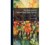 Da Zeila alle frontiere del Caffa
