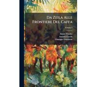 Da Zeila Alle Frontiere Del Caffa