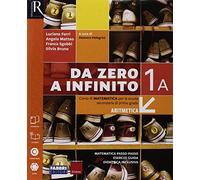 Da zero a infinito. Con Quaderno, Eserciziario matematica e Prove INVALSI. Per la Scuola media. Con ebook. Con espansione online (Vol. 1/A-B)