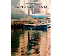 Da zero a settanta