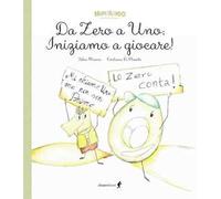 Da zero a uno. Iniziamo a giocare!