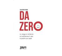 Da zero. Un viaggio di resilienza ed empowerment dopo la perdita dei capelli