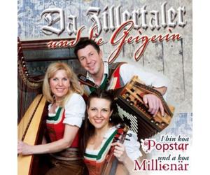 Da Zillertaler & Die Geigerin - I Bin Koa Popstar Und Koa Millionaer