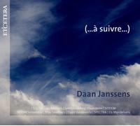 Daan Janssens Daan Janssens: (...à Suivre...) (CD) Album