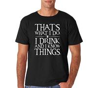 Daataadirect Thats What I DO I Drink And I Know Things - Tyrion Lannister White - Black L to Fit Chest Black L