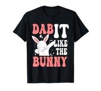 Dab It Like The Bunny Easter Dabbing Funny Rabbit Lovers Maglietta