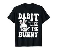 Dab It Like The Bunny Easter Dabbing Funny Rabbit Lovers Maglietta