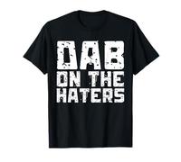 Dab On The Haters Meme Meme Divertenti Meme Internet Umoristici Maglietta