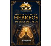 DABAR: Revelación en la Carta a los Hebreos - Detrás del Velo