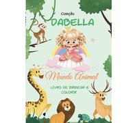 Dabella - Mundo Animal: Coleção Dabella