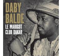 Daby Balde - Le Marigot Club Dakar