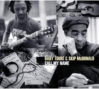 Daby Toure & Skip Mc - Call My Name