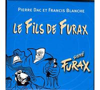 Dac, Pierre & Francis Blanche - Le Fils De Furax