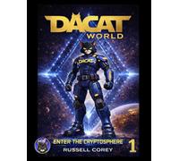 DACAT WORLD - ENTER THE CRYPTOSPHERE