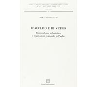 D'acciaio e di vetro