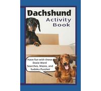 Dachahund Activity Book: Word Search, Sudoku & Mazes for Adults, Seniors & Teens | Fun Puzzle Book for Dachshund Lovers | Brain Games for Seniors | 110 pages, 6x9 inches
