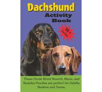 Dachshund Activity Book: Word Search, Sudoku & Mazes for Adults, Seniors & Teens | Fun Puzzle Book for Dachshund Lovers | Brain Games for Seniors | 110 pages, 6x9 inches